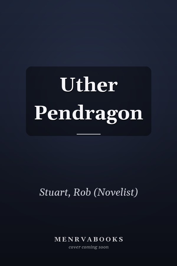 Uther Pendragon