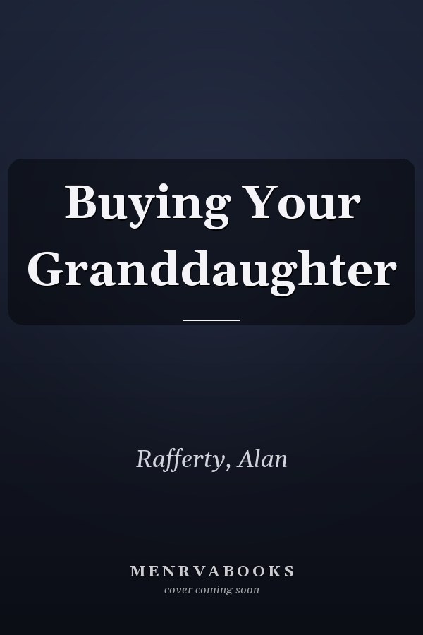 Buying Your Granddaughter