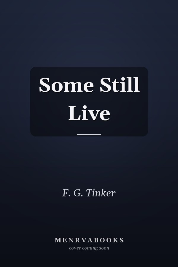 Some Still Live