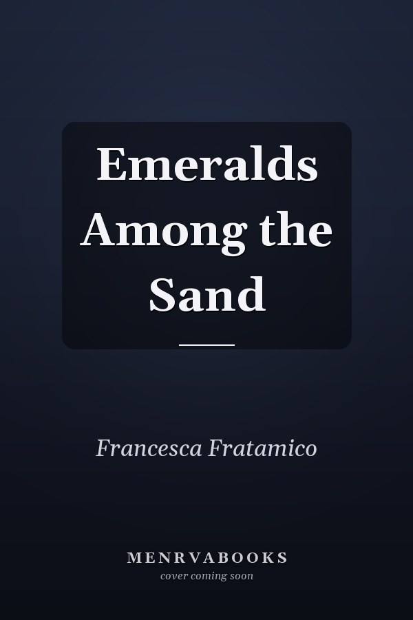 Emeralds Among the Sand