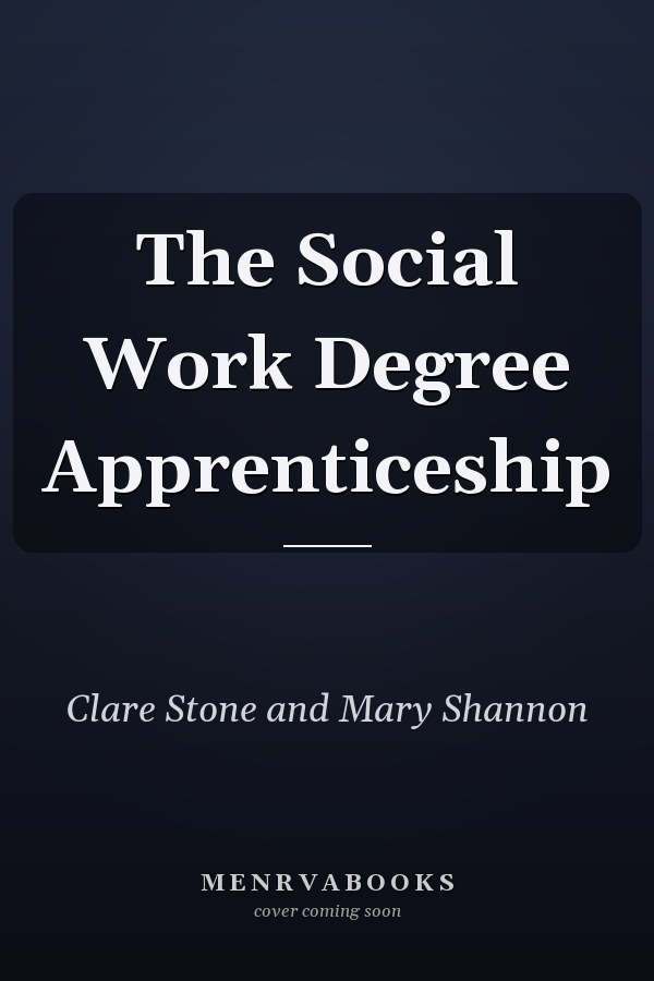 The Social Work Degree Apprenticeship
