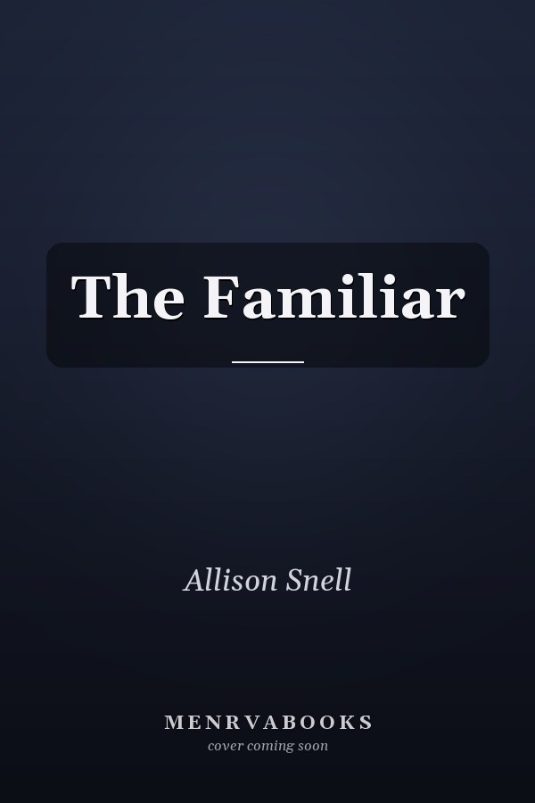 The Familiar