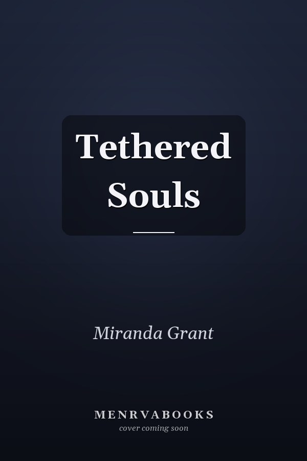 Tethered Souls
