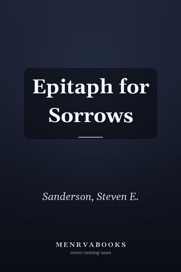 Epitaph for Sorrows