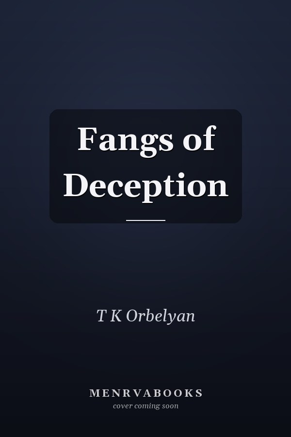 Fangs of Deception