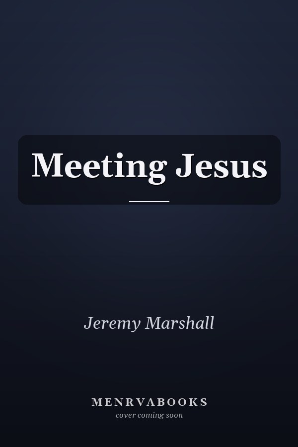 Meeting Jesus