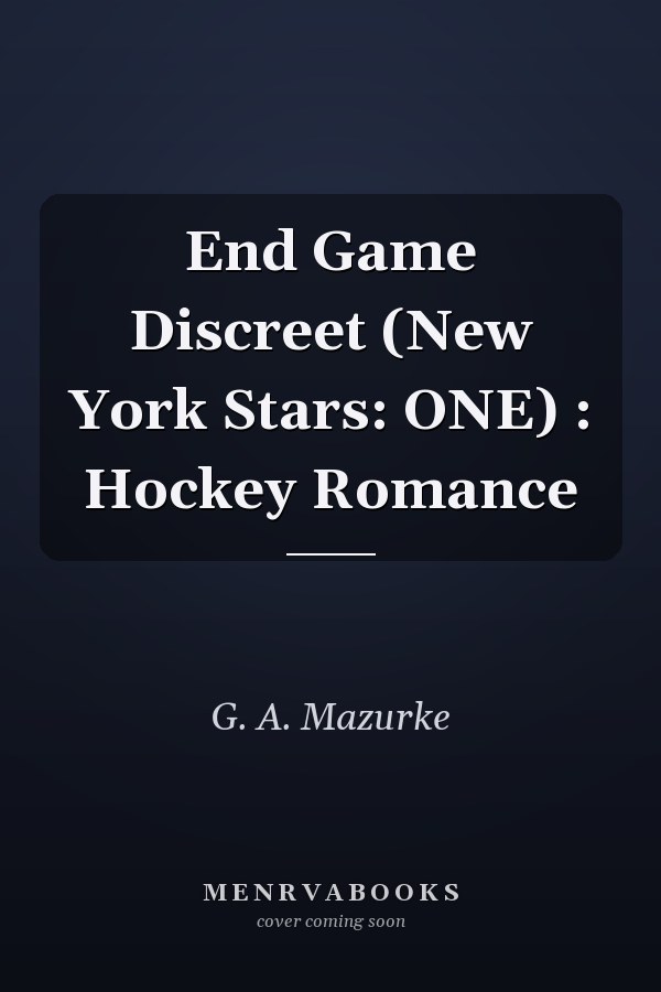 End Game Discreet (New York Stars: ONE) : Hockey Romance