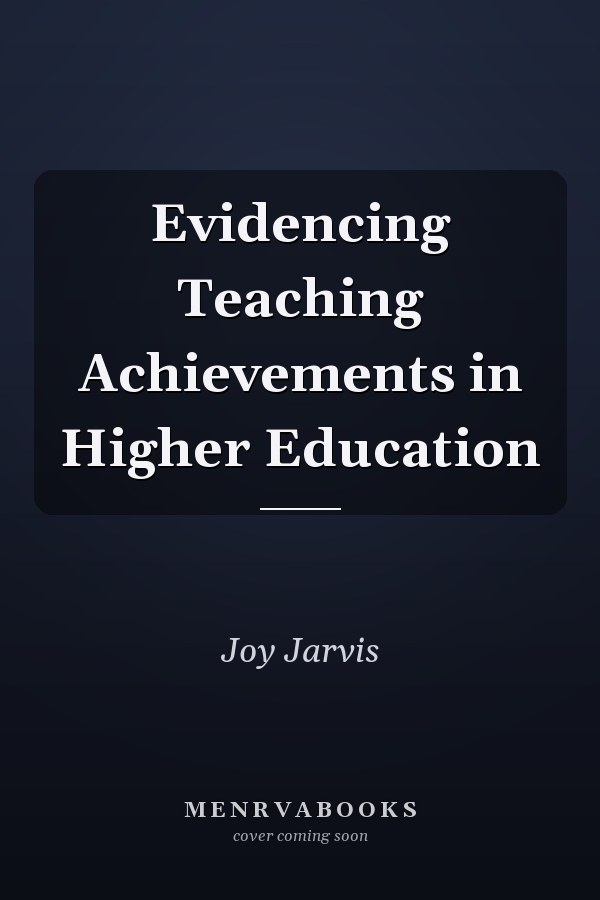 Evidencing Teaching Achievements in Higher Education