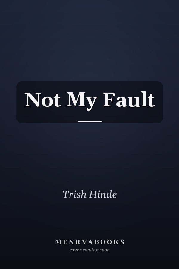 Not My Fault