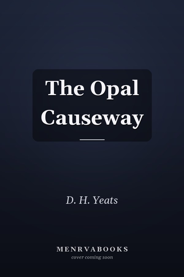 The Opal Causeway