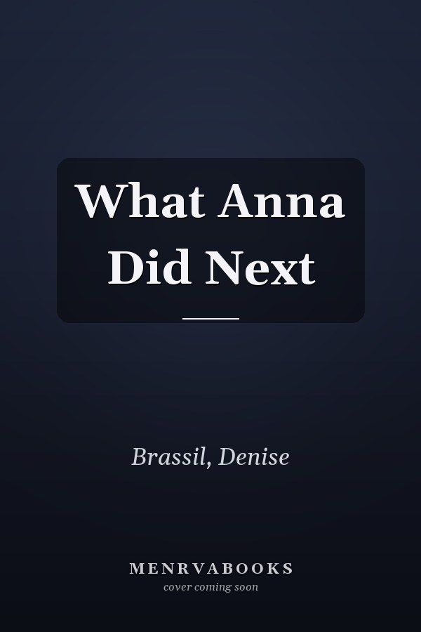 What Anna Did Next