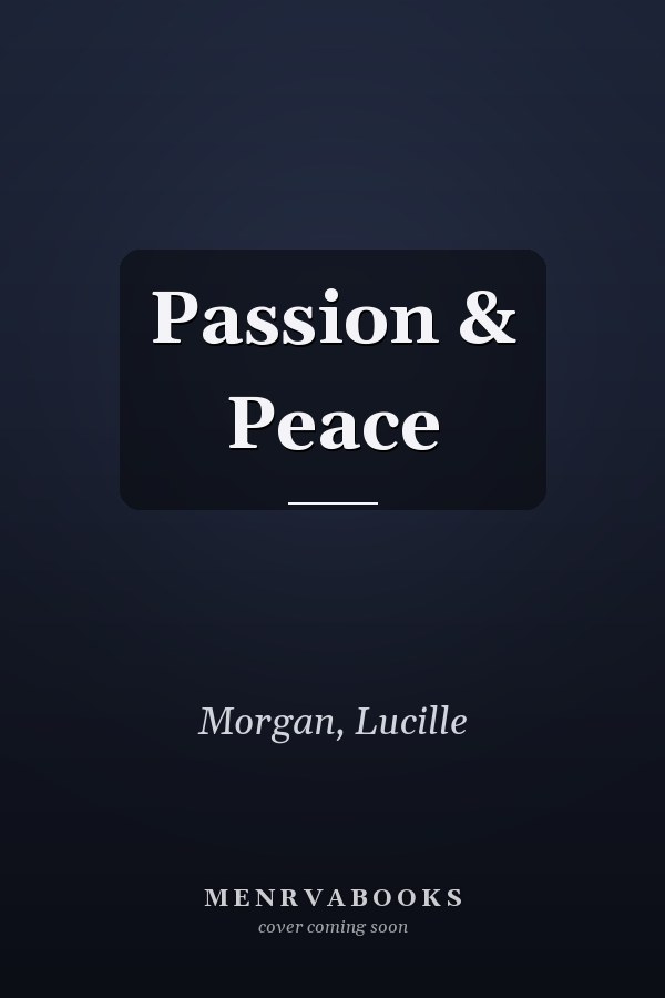 Passion & Peace