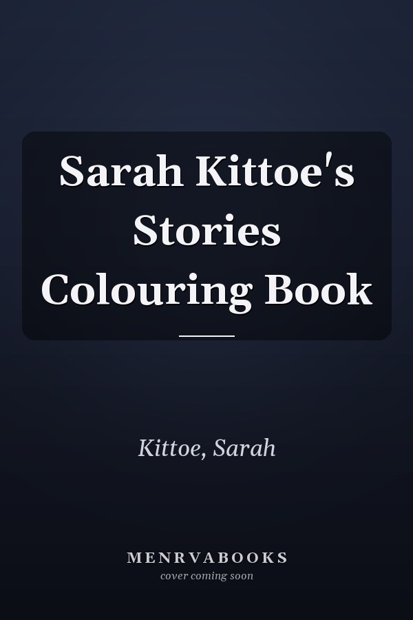 Sarah Kittoe's Stories Colouring Book
