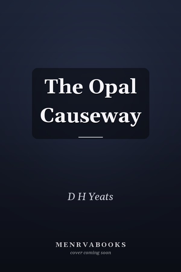 The Opal Causeway