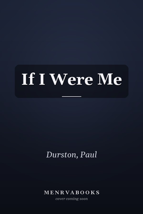 If I Were Me