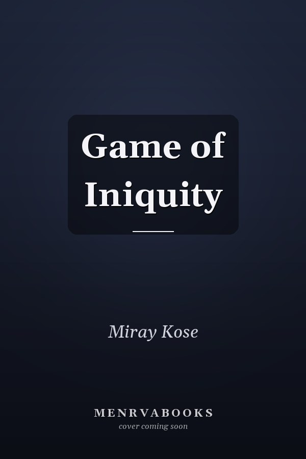 Game of Iniquity