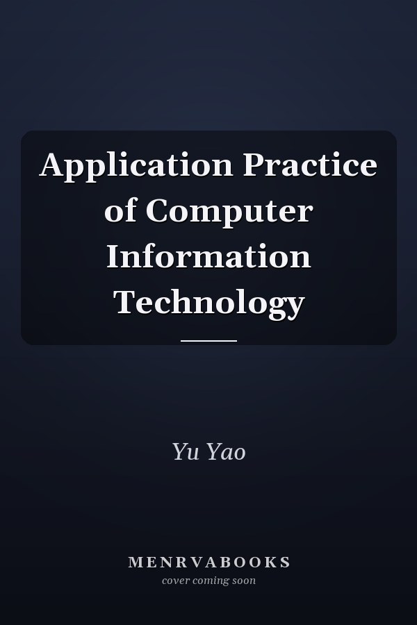 Application Practice of Computer Information Technology