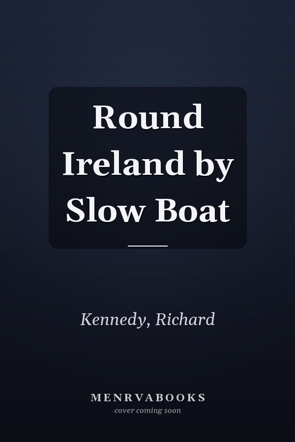 Round Ireland by Slow Boat