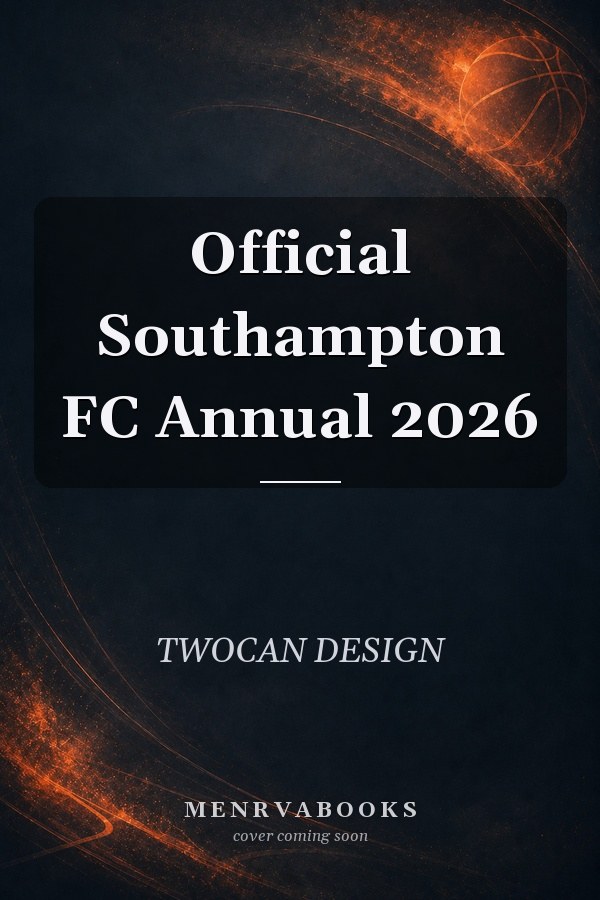 Official Southampton FC Annual 2026