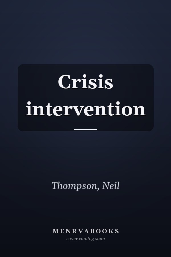 Crisis intervention