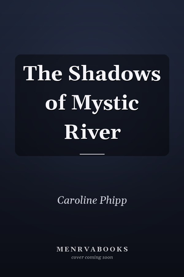 The Shadows of Mystic River