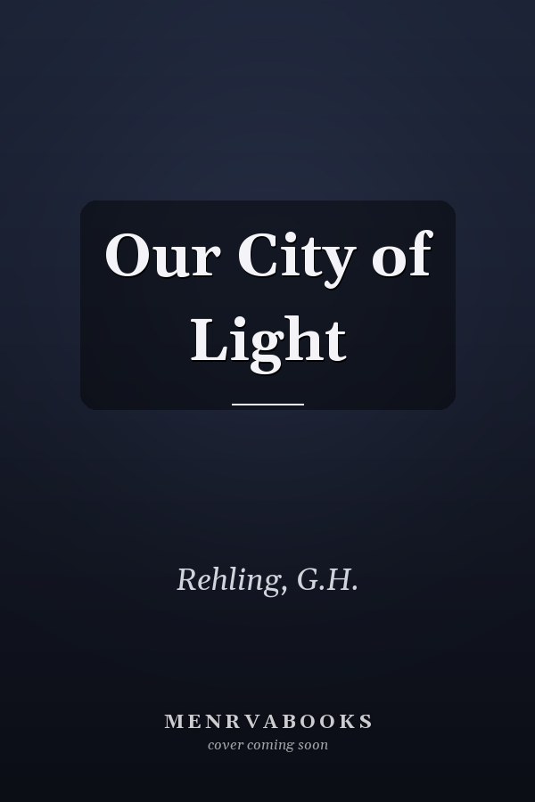 Our City of Light
