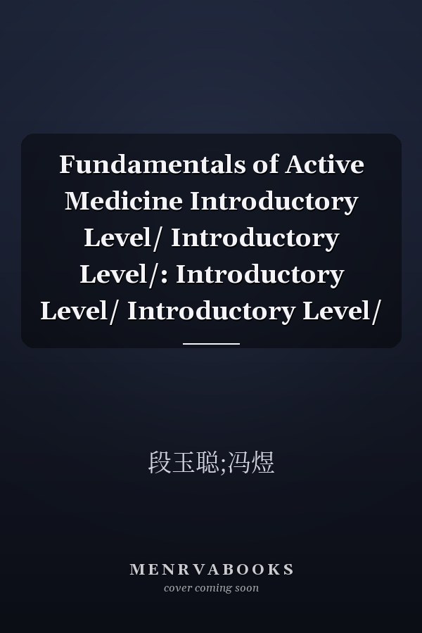 Fundamentals of Active Medicine Introductory Level/ Introductory Level/: Introductory Level/ Introductory Level/