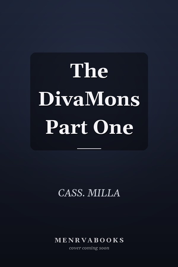 The DivaMons Part One