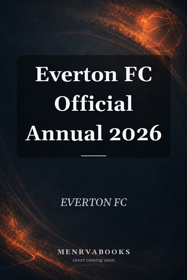 Everton FC Official Annual 2026
