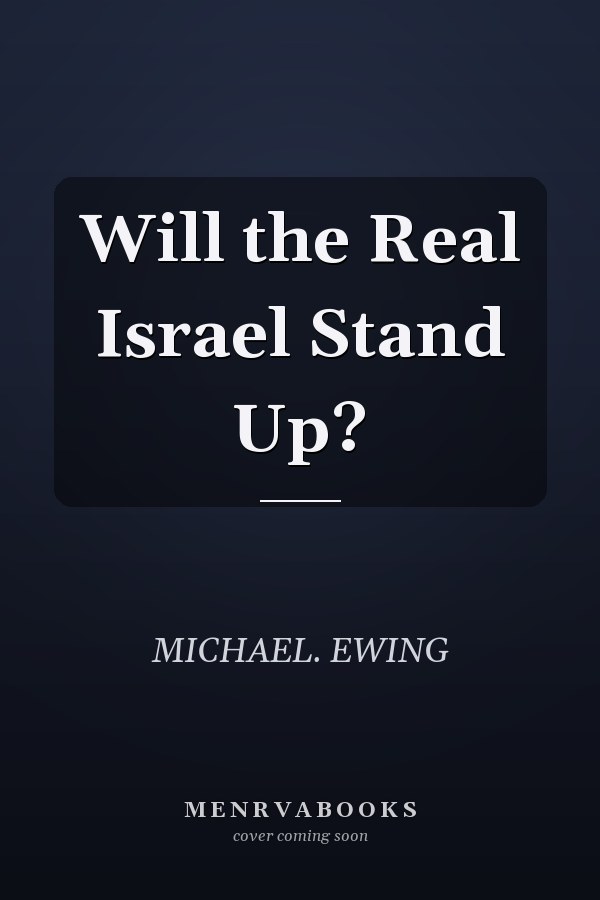 Will the Real Israel Stand Up?