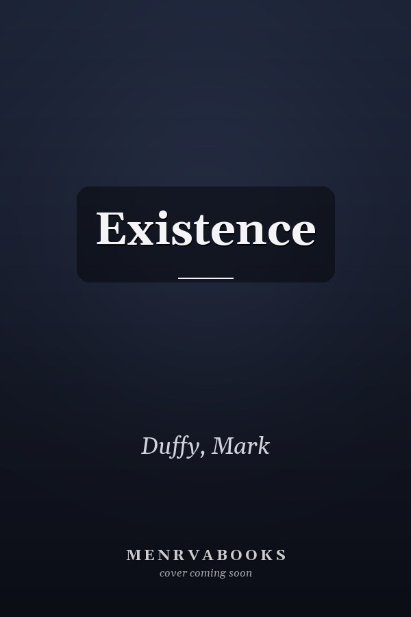 Existence