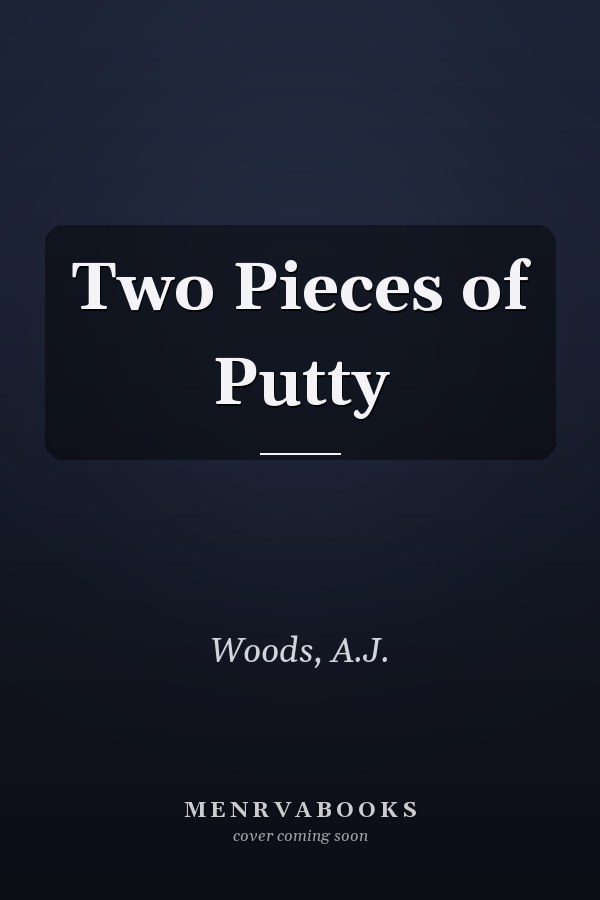 Two Pieces of Putty