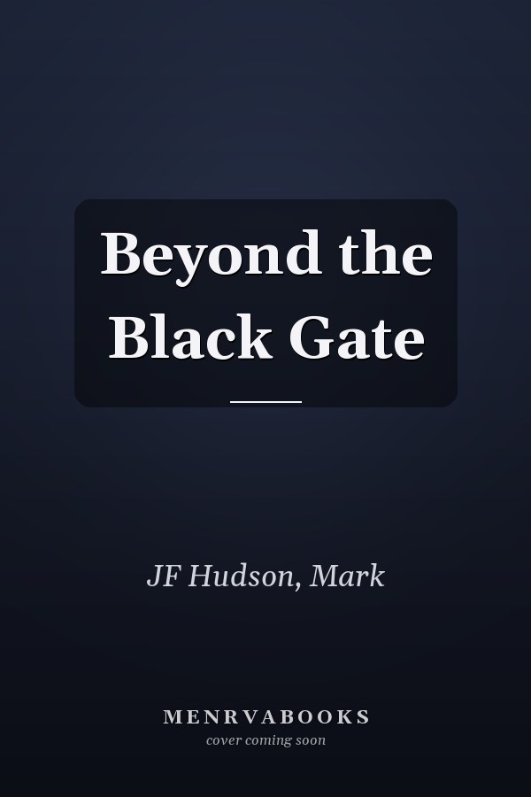 Beyond the Black Gate