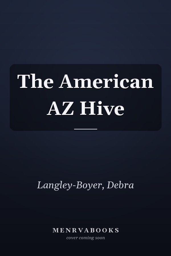 The American AZ Hive