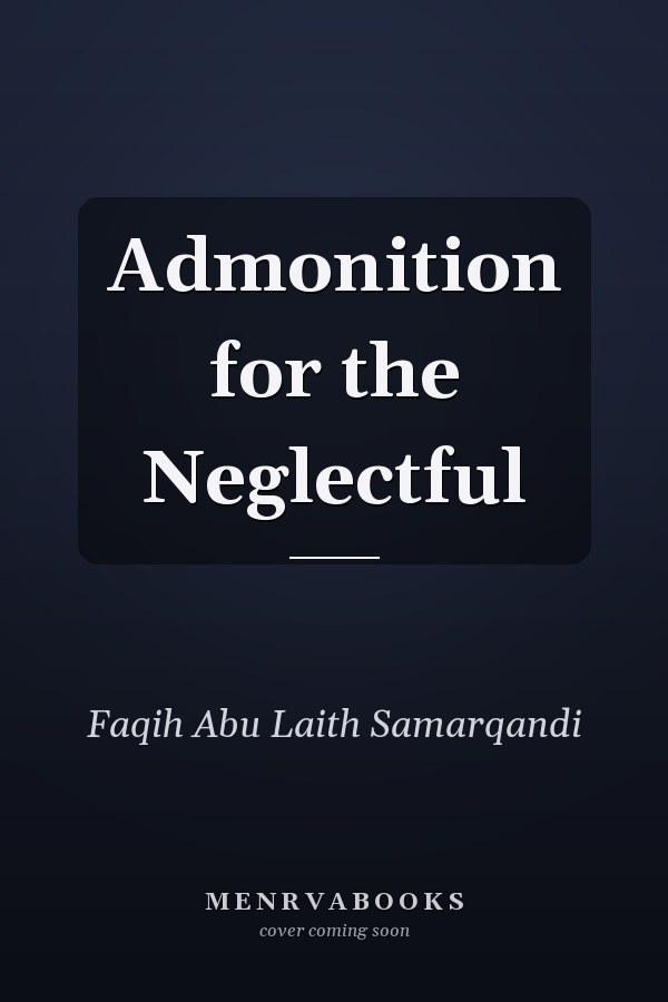 Admonition for the Neglectful