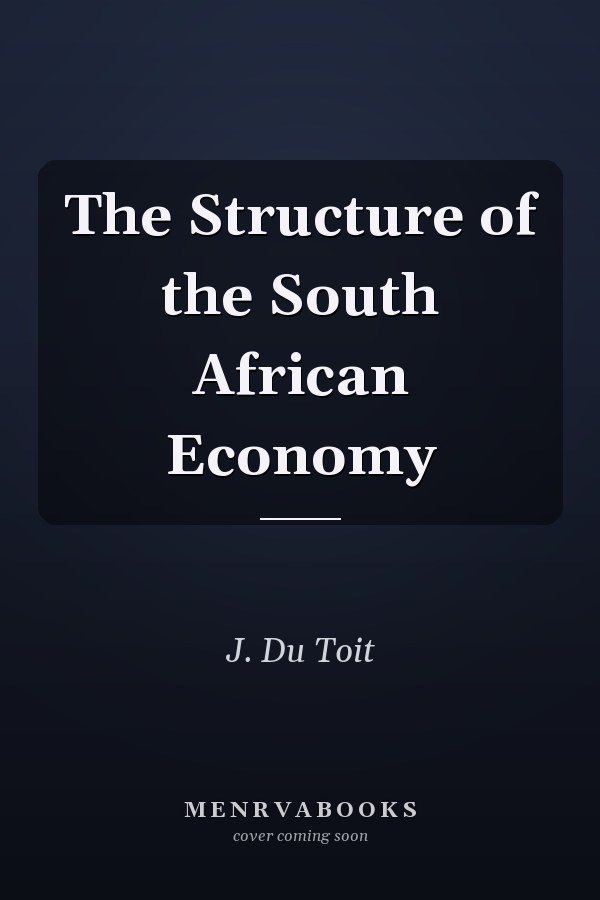 The Structure of the South African Economy