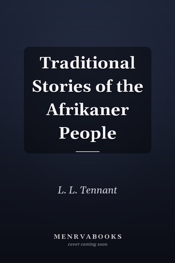 Traditional Stories of the Afrikaner People