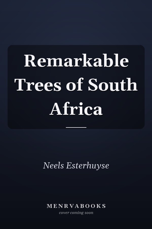 Remarkable Trees of South Africa