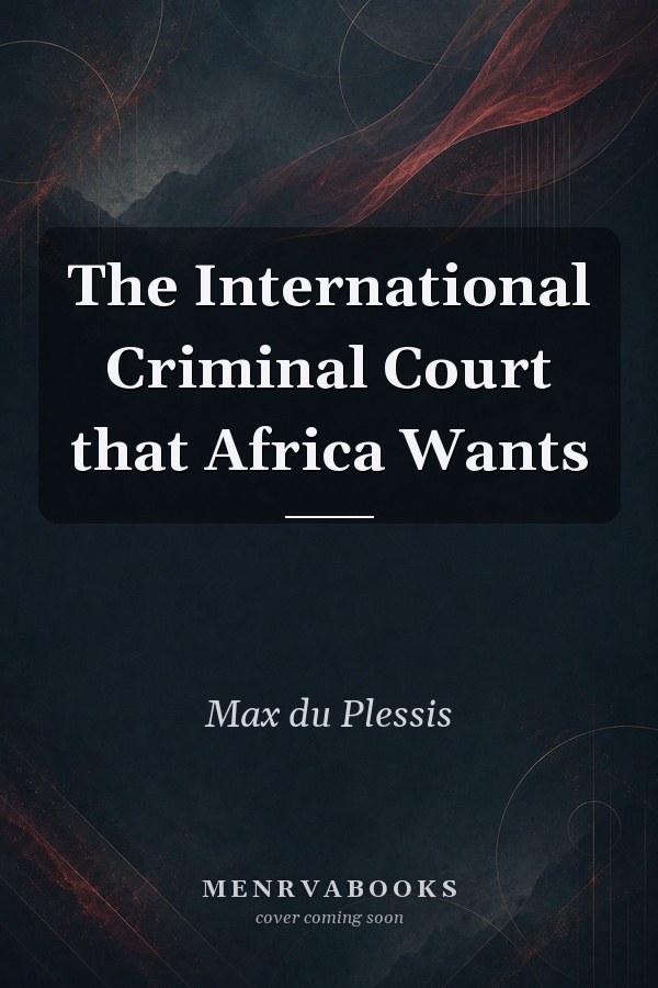 The International Criminal Court that Africa Wants