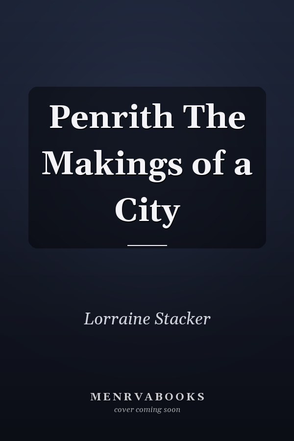 Penrith The Makings of a City