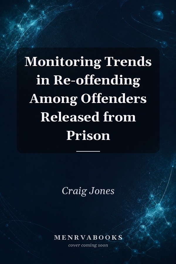 Monitoring Trends in Re-offending Among Offenders Released from Prison