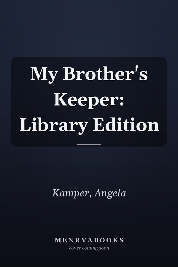 My Brother's Keeper: Library Edition