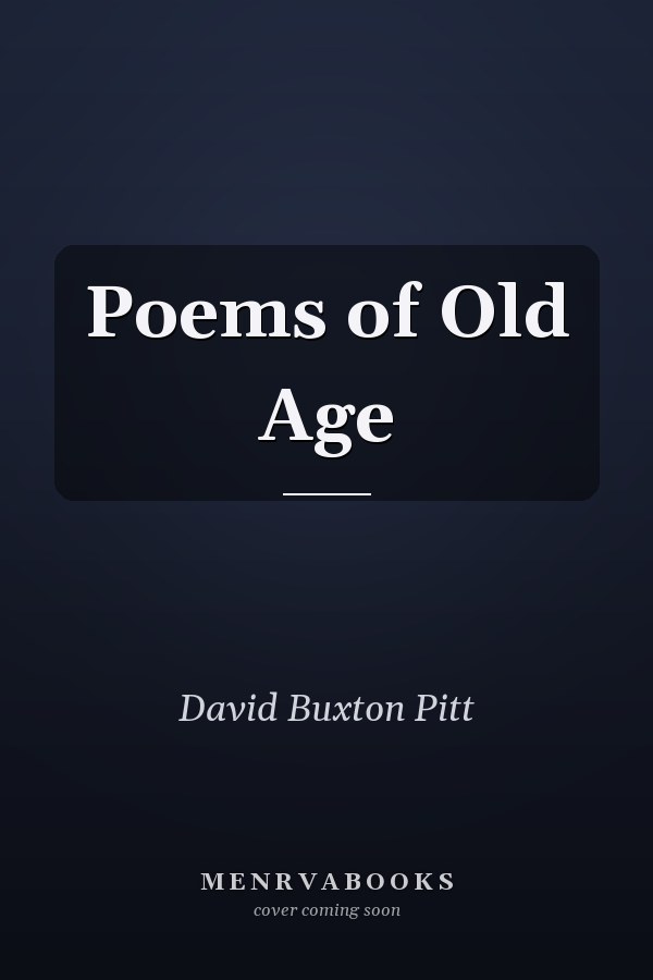 Poems of Old Age