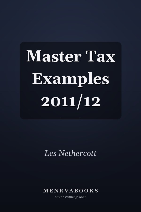 Master Tax Examples 2011/12