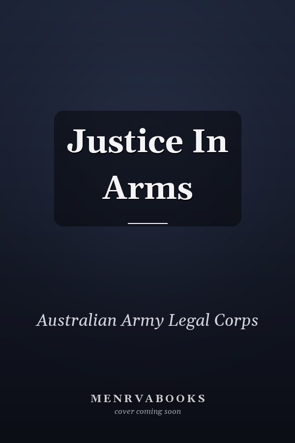 Justice In Arms