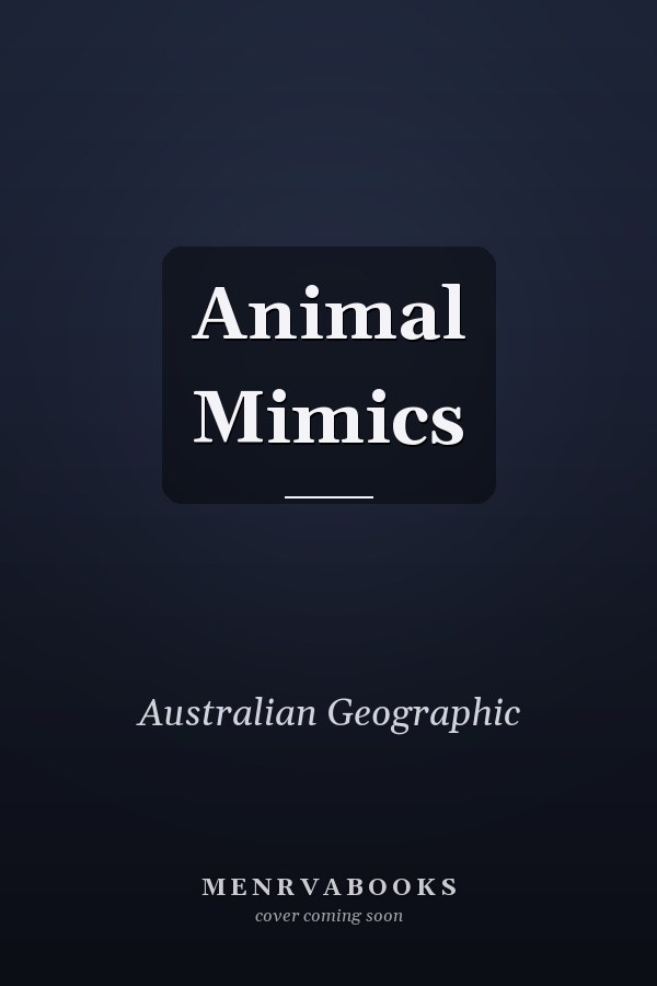 Animal Mimics