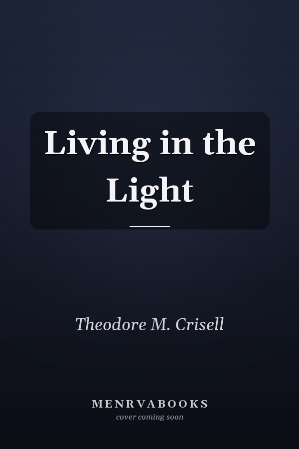 Living in the Light