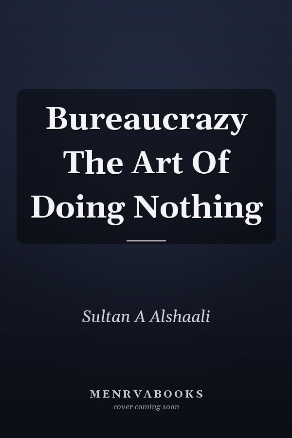 Bureaucrazy The Art Of Doing Nothing