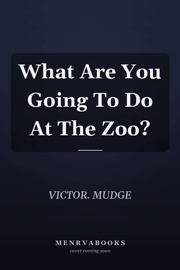 What Are You Going To Do At The Zoo?