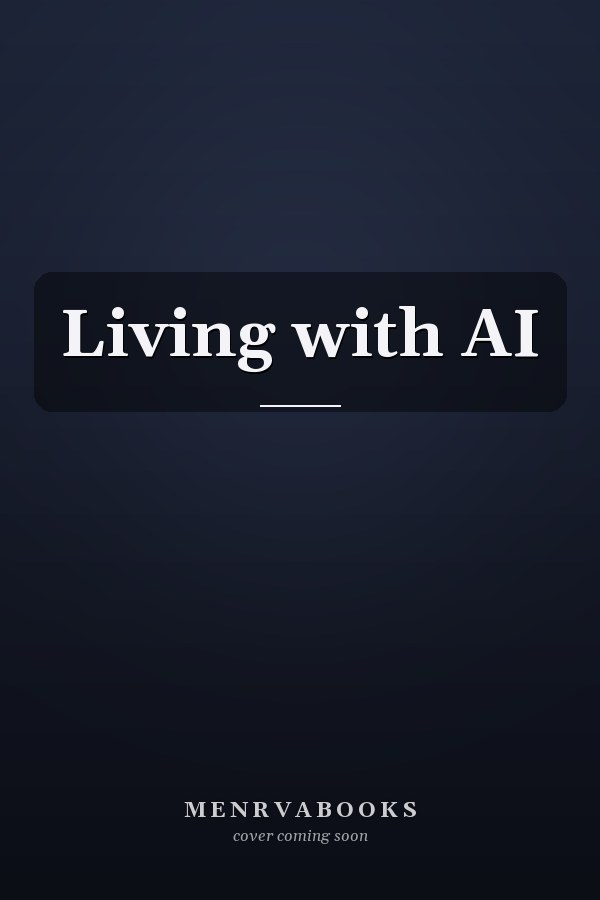 Living with AI